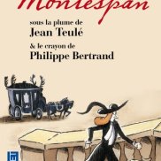 Le Montespan - Jean Teulé & Philippe Bertrand